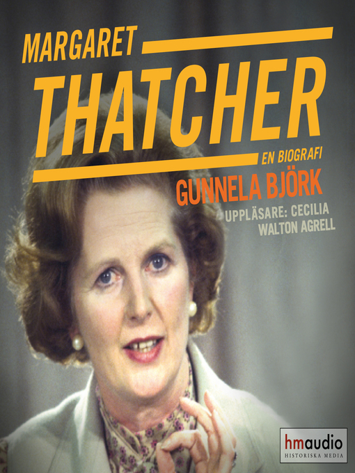 Titeldetaljer för Margaret Thatcher av Gunnela Björk - Tillgänglig